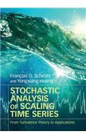 Stochastic Analysis of Scaling Time Series: From Turbulence Theory to Applications