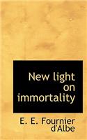 New Light on Immortality