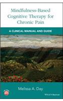 Mindfulness-Based Cognitive Therapy for Chronic Pain