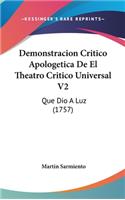 Demonstracion Critico Apologetica de El Theatro Critico Universal V2