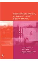 Poststructuralism, Citizenship and Social Policy