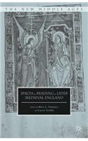 Spaces for Reading in Later Medieval England