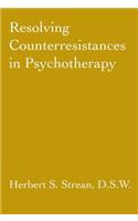 Resolving Counterresistances In Psychotherapy