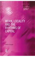 Work, Locality and the Rhythms of Capital