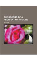 The Record of a Regiment of the Line