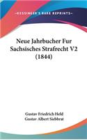 Neue Jahrbucher Fur Sachsisches Strafrecht V2 (1844)