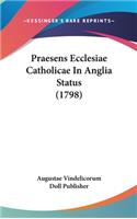Praesens Ecclesiae Catholicae in Anglia Status (1798)
