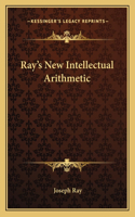 Ray's New Intellectual Arithmetic