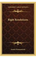 Right Resolutions