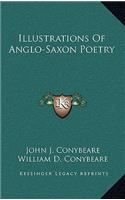 Illustrations of Anglo-Saxon Poetry