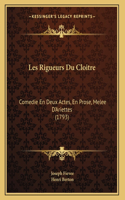 Les Rigueurs Du Cloitre