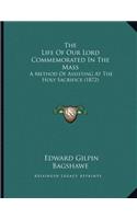 Life Of Our Lord Commemorated In The Mass