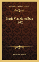 Marie Von Montalban (1803)