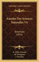 Annales Des Sciences Naturelles V6