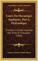 Cours De Mecanique Appliquee, Part 2, Hydraulique