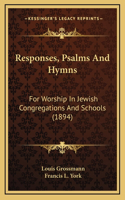 Responses, Psalms And Hymns