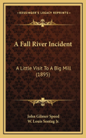 Fall River Incident