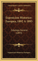 Exposicion Historico-Europea, 1892 A 1893