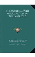 Theosophical Path Magazine, July to December 1918