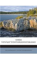 Shrii Ven'kat'eishvarashatakamu