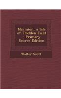Marmion, a Tale of Flodden Field