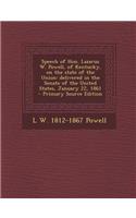 Speech of Hon. Lazarus W. Powell, of Kentucky, on the State of the Union: Delivered in the Senate of the United States, January 22, 1861: Delivered in the Senate of the United States, January 22, 1861