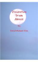 Dissention From Above