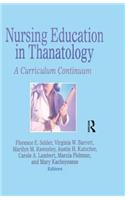 Nursing Education in Thanatology