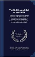 The Red Sea and Gulf of Aden Pilot