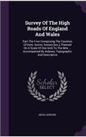 Survey Of The High Roads Of England And Wales