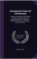 Consolatory Views Of Christianity