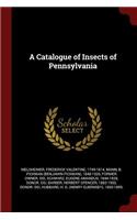 Catalogue of Insects of Pennsylvania