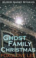 Ghost Family Christmas