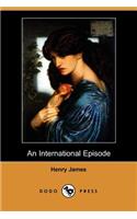 An International Episode (Dodo Press)