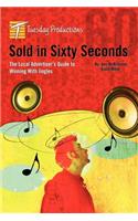 Sold In Sixty SecondsT