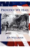 Proudly We Hail: (English)