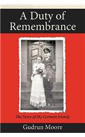 A Duty of Remembrance