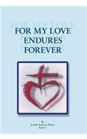 For My Love Endures Forever