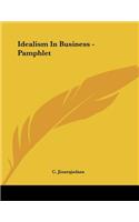 Idealism In Business - Pamphlet