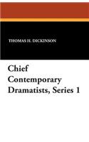 Chief Contemporary Dramatists, Series 1