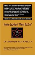 Hidden Secrets of Many, But One