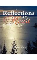 Reflections of My Heart: (English)