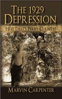 1929 Depression: Hey! That's Perry County!