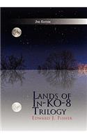 Lands of In-Ko-8 Trilogy