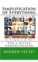Simplification of Everything