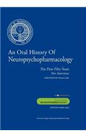 Oral History of Neuropsychopharmacology