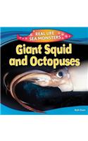 Giant Squid and Octopuses: (1 Real Life Sea Monsters)