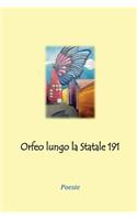 Orfeo lungo la Statale 191: poesie(Italian)