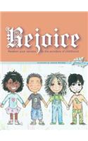 Rejoice