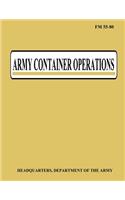 Army Container Operations (FM 55-80): (English)